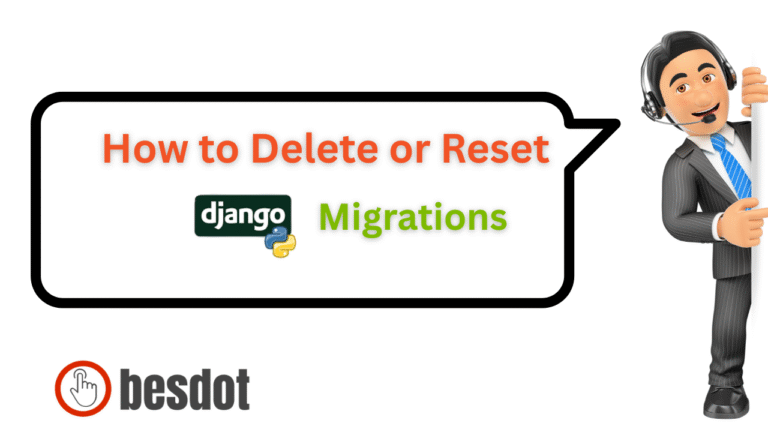 How to Reset and Delete Migrations in Django (Step-by-Step Guide for 2025)