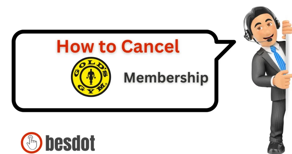 how to cancel gold gym membership