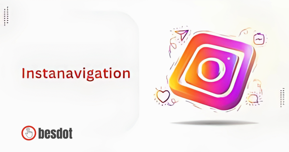 instanavigation guide
