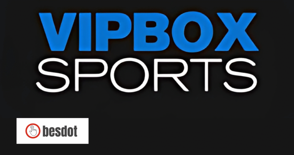 vipbox sports 2025 guide