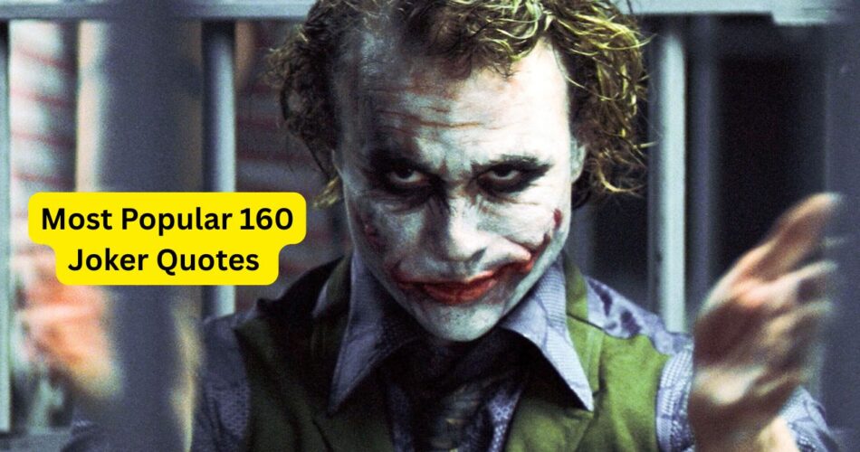what is Most Popular 160 Joker Quotes